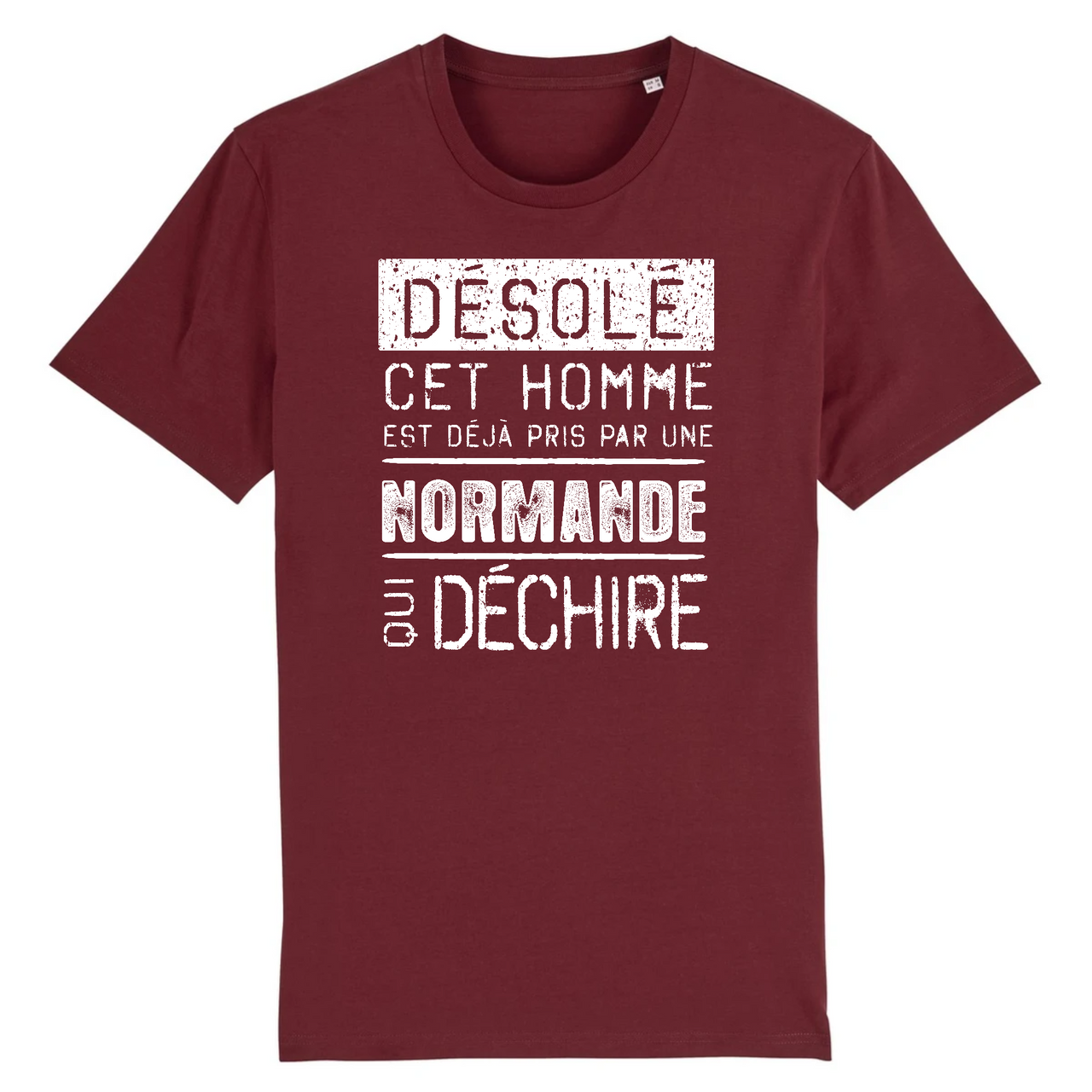 Désolé cet homme est pris par une Normande qui déchire - T-shirt coton bio 100 % - imprimé FR - Ici & Là - T-shirts & Souvenirs de chez toi