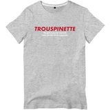 Trouspinette ne guérit pas - Vendée - T-shirt standard unisexe - impression FR - Ici & Là - T-shirts & Souvenirs de chez toi