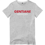 Gentiane ne guérit pas la connerie - Aveyron, Cantal, Lozère - T-shirt unisexe - imprimé dans le Midi - Ici & Là - T-shirts & Souvenirs de chez toi
