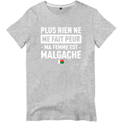 Plus rien ne me fait peur ma femme est Malgache - T-shirt standard - impression FR - Ici & Là - T-shirts & Souvenirs de chez toi