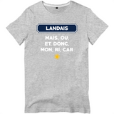 Mais, ou, et, donc, mon, ri, car Landais - T-shirt standard - imprimé dans le midi - Ici & Là - T-shirts & Souvenirs de chez toi