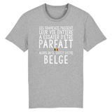 Il suffit d'être Belge - T-shirt unisex coton BIO - Ici & Là - T-shirts & Souvenirs de chez toi