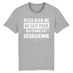 Plus rien ne me fait peur ma femme est Géorgienne - T-shirt Coton Bio 100 % - impression FR - Ici & Là - T-shirts & Souvenirs de chez toi