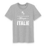 Je n'ai pas besoin de thérapie j'Ai juste besoin d'aller en Italie - T-shirt unisexe Coton BIO 100 % - Impression FR - Ici & Là - T-shirts & Souvenirs de chez toi