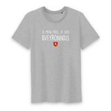 Je m'en fous je suis Aveyronnais - T-shirt Coton Bio 100 % - imprimé dans le midi. - Ici & Là - T-shirts & Souvenirs de chez toi
