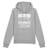 Thumbnail for Désolé cet homme est pris par une Aveyronnaise qui déchire - Sweatshirt à capuche coton bio 100 % - imprimé dans le Midi - Ici & Là - T-shirts & Souvenirs de chez toi