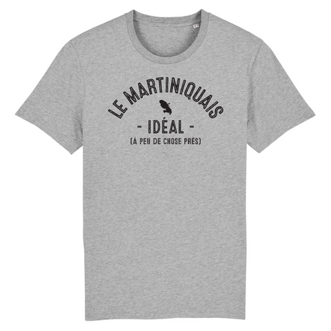 Le Martiniquais Idéal à peu de chose près - T-shirt coton bio - imprimé FR - Ici & Là - T-shirts & Souvenirs de chez toi