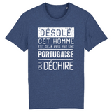 Désolé cet homme est pris par une Portugaise qui déchire - T-shirt coton bio 100 % - imprimé FR - Ici & Là - T-shirts & Souvenirs de chez toi