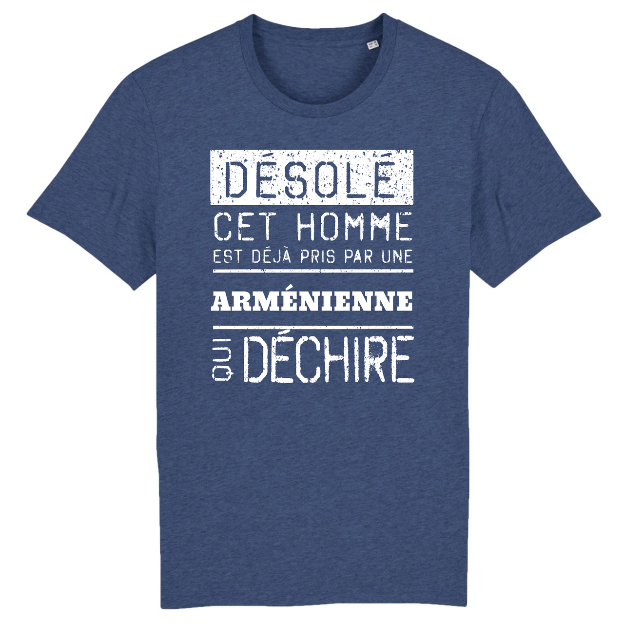 Désolé cet homme est pris par une Arménienne qui déchire - T-shirt coton bio 100 % - imprimé FR - Ici & Là - T-shirts & Souvenirs de chez toi