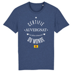 Certifié Auvergnat le plus chauvin du monde - T-shirt coton bio - impression FR - Ici & Là - T-shirts & Souvenirs de chez toi