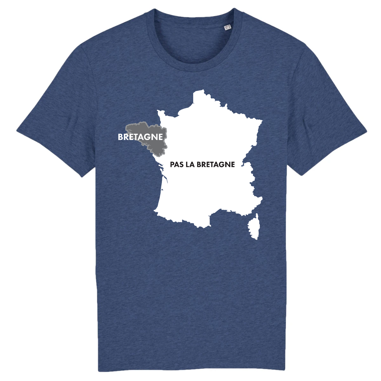 Bretagne - Pas Bretagne - T-shirt coton BIO - Impression FR - Ici & Là - T-shirts & Souvenirs de chez toi