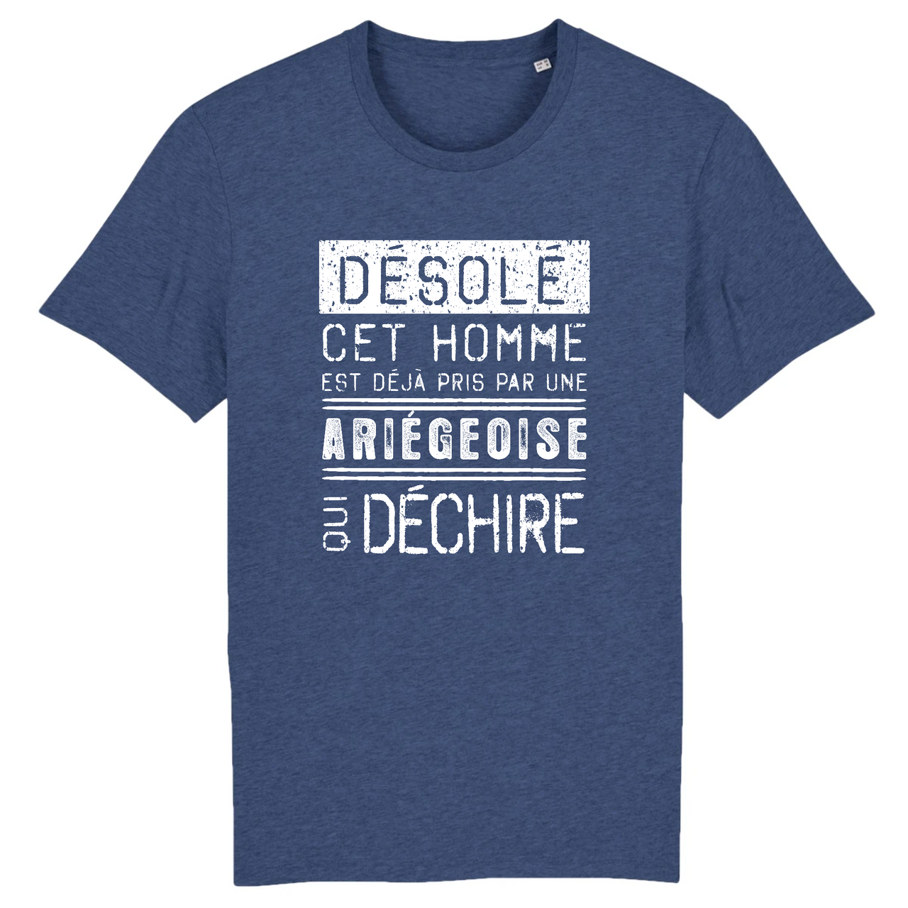 Désolé cet homme est pris par une Ariégeoise qui déchire - T-shirt coton bio 100 % - imprimé FR - Ici & Là - T-shirts & Souvenirs de chez toi