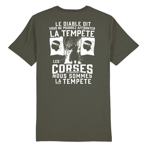 Les Corses répondirent nous sommes la tempête - T-shirt coton BIO - IMPRESSION DOS - Ici & Là - T-shirts & Souvenirs de chez toi