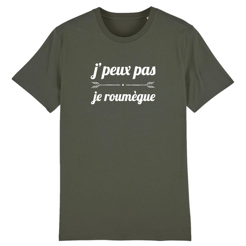 J'peux pas je roumègue - Aveyron, Tarn, Haute-Garonne, Aude, Hérault, Lozère, Cantal, Ariège - T-shirt standard foncé coton Bio 100 % - Imprimé dans le Midi C*n! - Ici & Là - T-shirts 