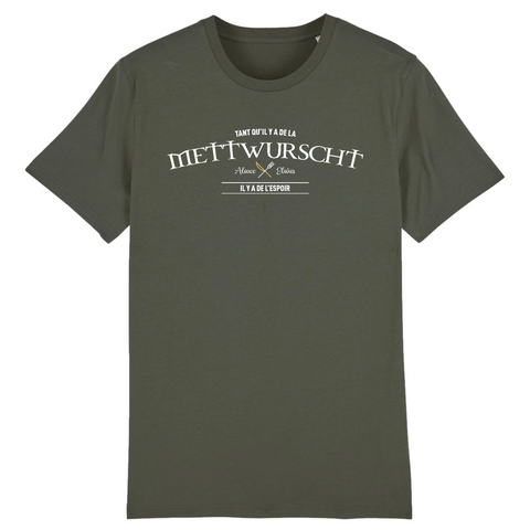 Tant qu'il y a de la Mettwurscht, Il y a de l'espoir - Alsace  - T-shirt coton bio 100 % - imprimé fr - Ici & Là - T-shirts & Souvenirs de chez toi