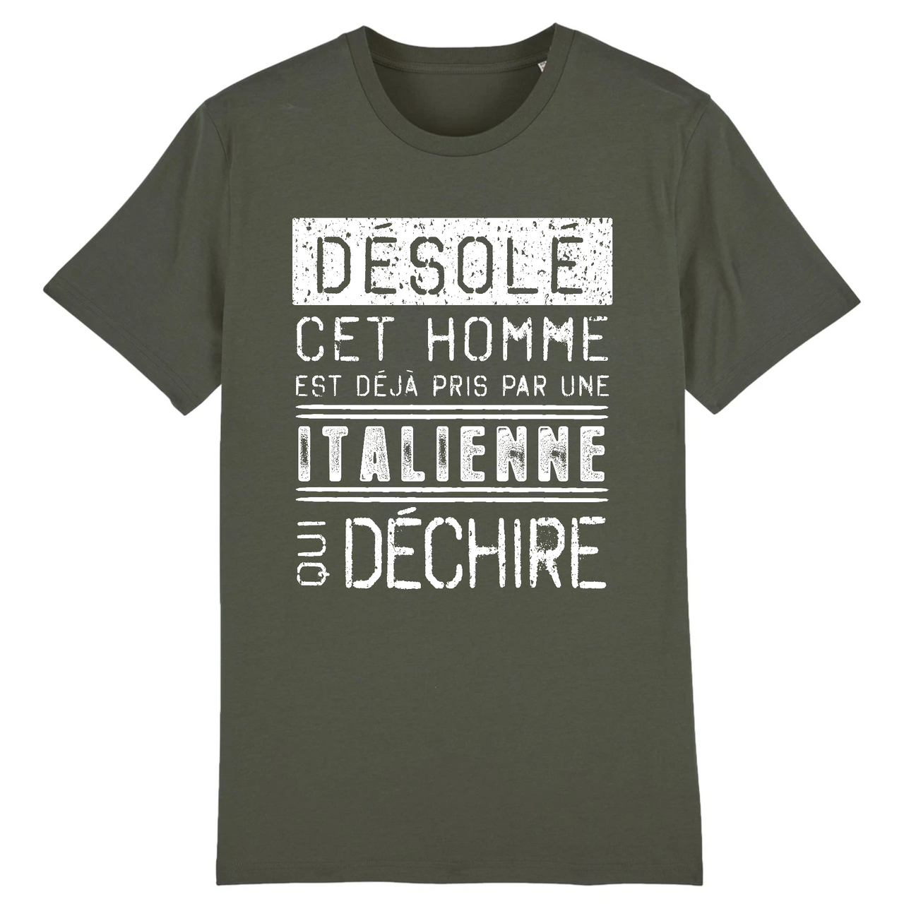 Désolé cet homme est pris par une Italienne qui déchire - T-shirt coton bio 100 % - imprimé FR - Ici & Là - T-shirts & Souvenirs de chez toi