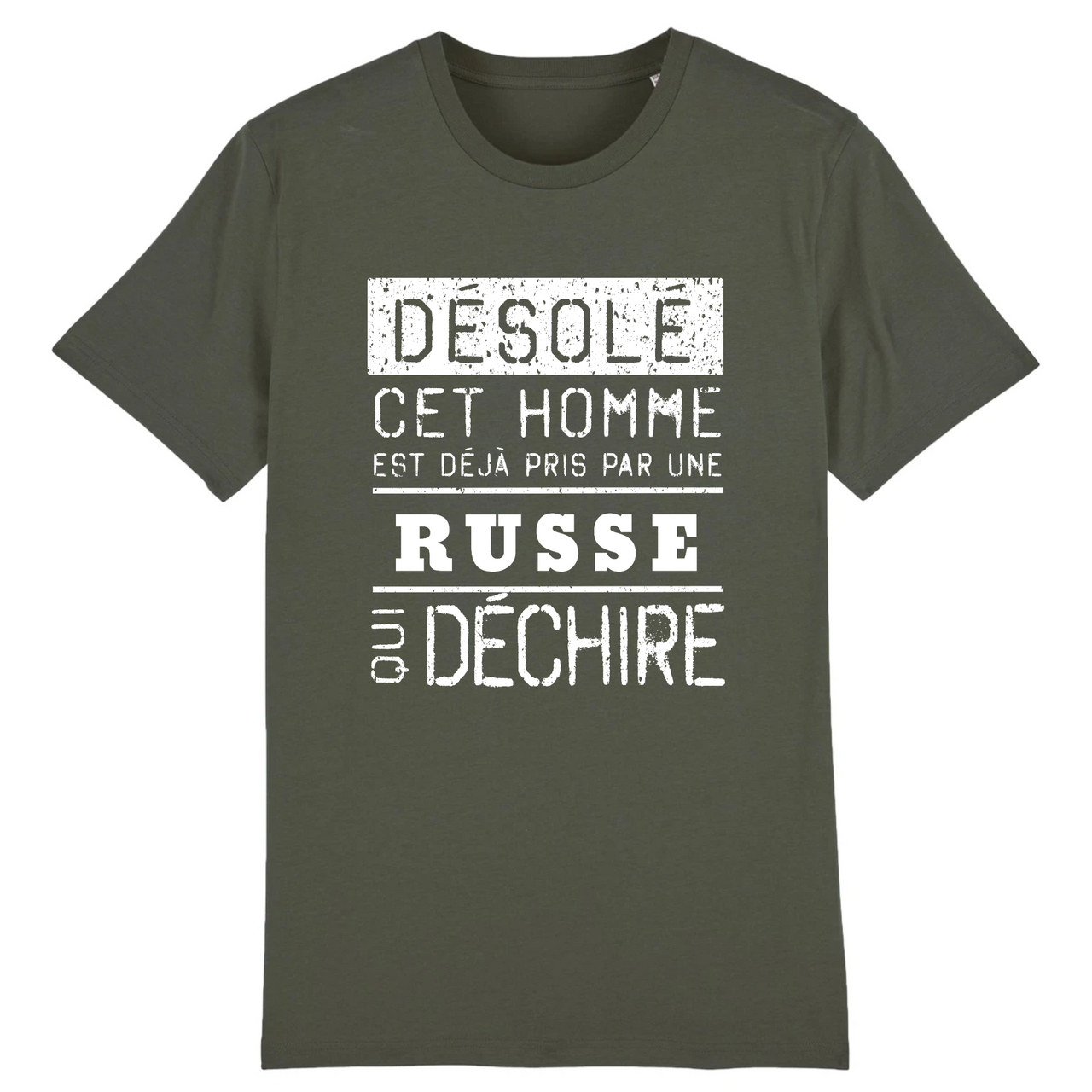 Désolé cet homme est pris par une Russe qui déchire - T-shirt coton bio 100 % - imprimé FR - Ici & Là - T-shirts & Souvenirs de chez toi