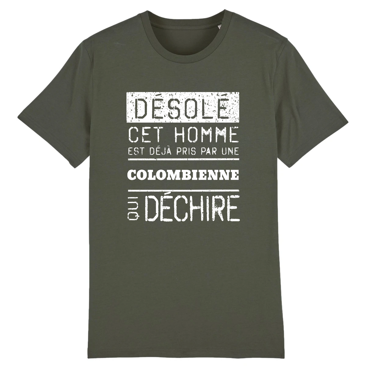 Désolé cet homme est pris par une Colombienne qui déchire - T-shirt coton bio 100 % - imprimé FR - Ici & Là - T-shirts & Souvenirs de chez toi