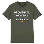 Je suis Provençal je ne ferme pas ma gueule - T-shirt standard coton bio - imprimé FR - Ici & Là - T-shirts & Souvenirs de chez toi