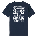 Les Corses répondirent nous sommes la tempête - T-shirt coton BIO - IMPRESSION DOS - Ici & Là - T-shirts & Souvenirs de chez toi