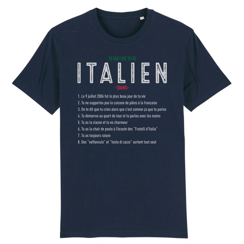 Tu sais que tu es Italien quand - T-shirt coton bio - imprimé fr - Ici & Là - T-shirts & Souvenirs de chez toi