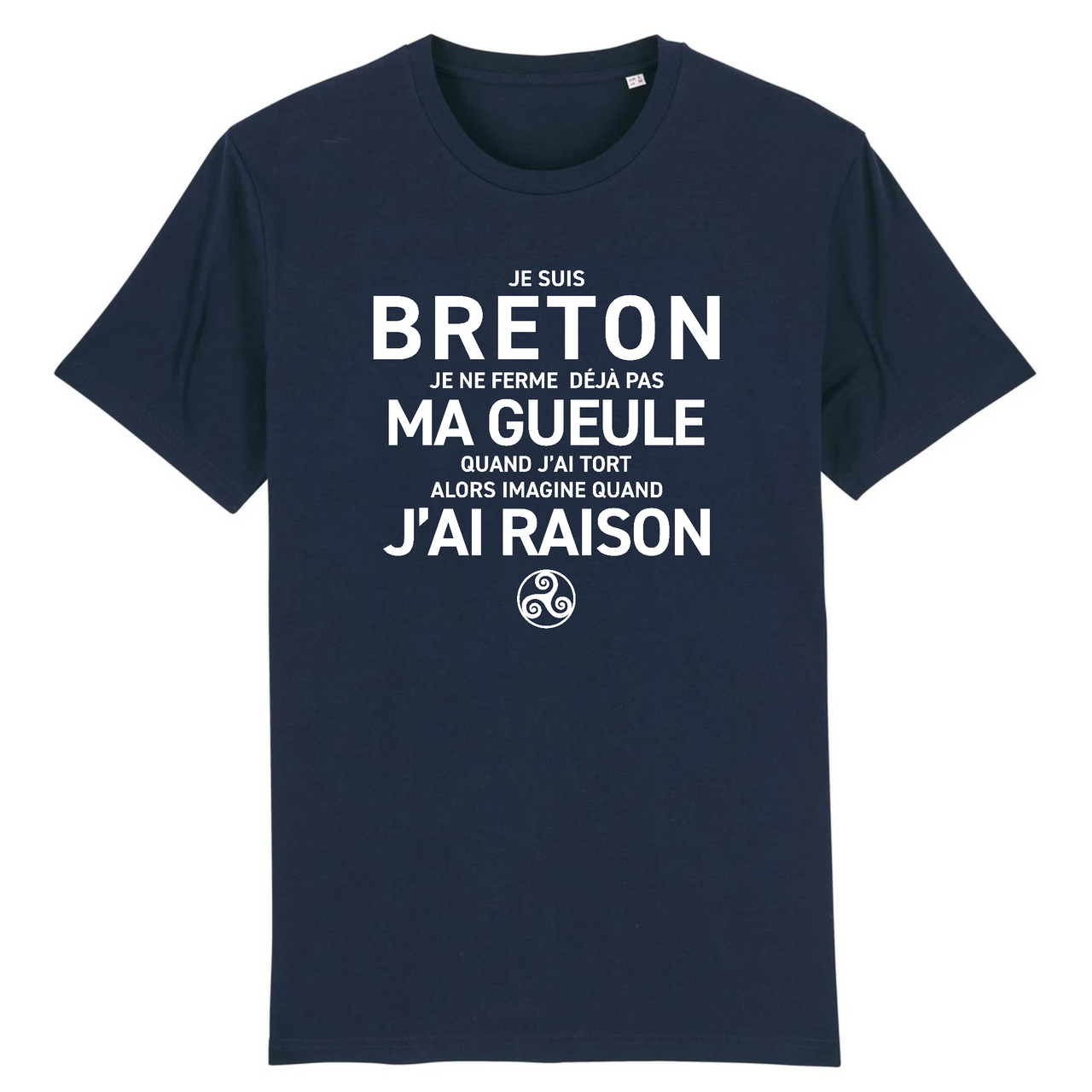 Breton toujours raison R - T-shirt coton bio - imprimé FR - Ici & Là - T-shirts & Souvenirs de chez toi