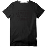 Plus rien ne me fait peur ma mère est Polonaise - T-shirt homme - impression FR - Ici & Là - T-shirts & Souvenirs de chez toi