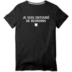 Je suis entouré de Beurdins - Auvergne - T-shiurt standard - Imprimé FR - Ici & Là - T-shirts & Souvenirs de chez toi