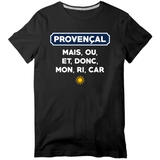 Mais, ou, et, donc, mon, ri, car Provençal - T-shirt standard - imprimé dans le midi - Ici & Là - T-shirts & Souvenirs de chez toi