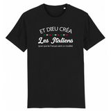 Et dieu créa les Italiens - T-shirt coton BIO - Imprimé fr - Ici & Là - T-shirts & Souvenirs de chez toi