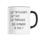 Intelligente, sexy, Portugaise, que demander de plus ? Tasse mug - impression FR - Ici & Là - T-shirts & Souvenirs de chez toi