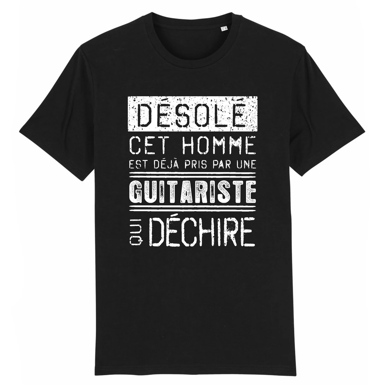 Désolé cet homme est pris par une guitariste qui déchire - T-shirt coton bio 100 % - imprimé FR collection Guitare - Ici & Là - T-shirts & Souvenirs de chez toi