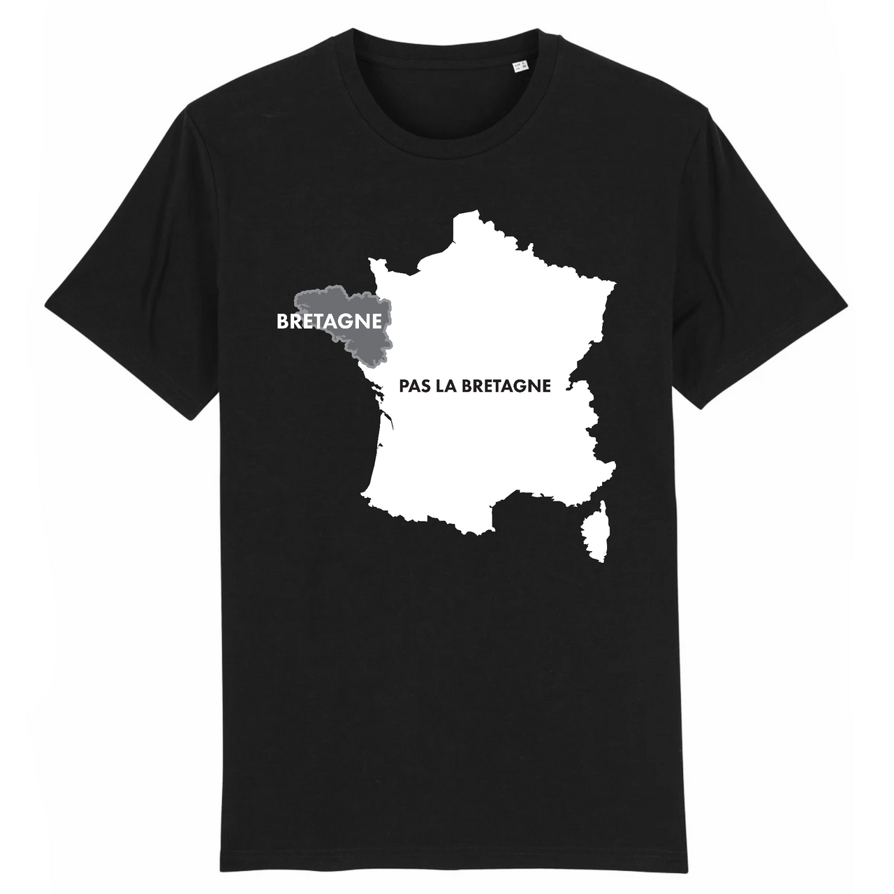 Bretagne - Pas Bretagne - T-shirt coton BIO - Impression FR - Ici & Là - T-shirts & Souvenirs de chez toi