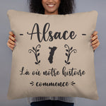 Coussin décoratif Alsace : Là où notre histoire commence - Ici & Là - T-shirts & Souvenirs de chez toi