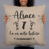 Coussin décoratif Alsace - Là où notre histoire commence
