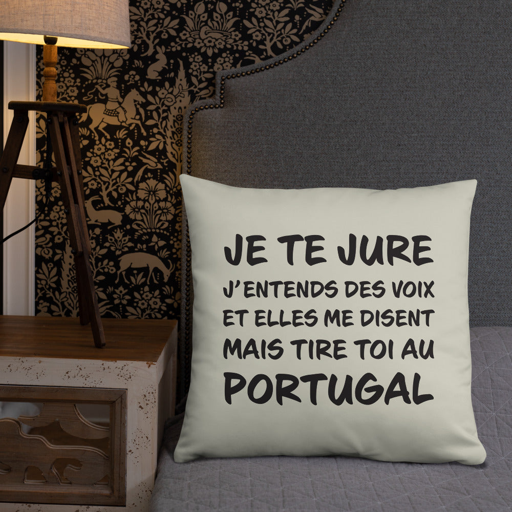 Coussin décoratif Portugal, j'entends des voix 55cmx 55cm - Ici & Là - T-shirts & Souvenirs de chez toi