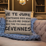 Coussin décoratif Cévennes, j'entends des voix - 55 x 55 cm - Ici & Là - T-shirts & Souvenirs de chez toi