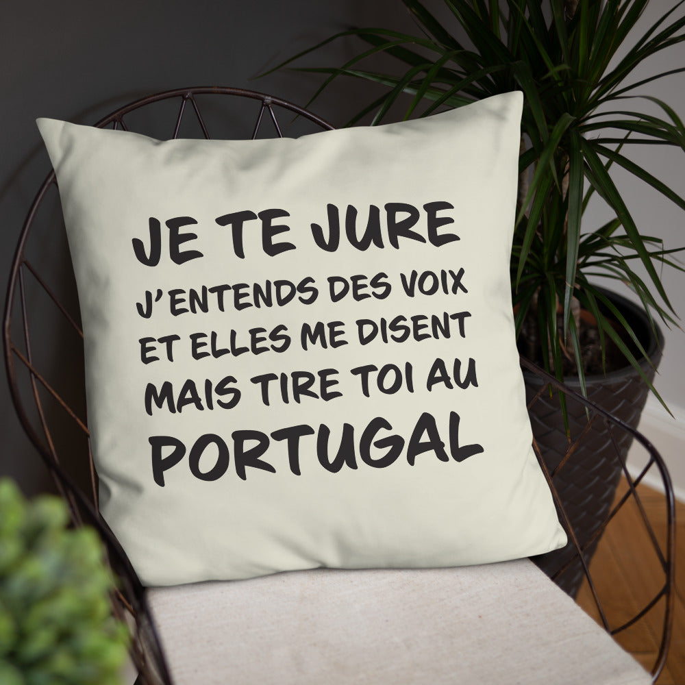 Coussin décoratif Portugal, j'entends des voix 55cmx 55cm - Ici & Là - T-shirts & Souvenirs de chez toi