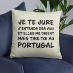 Coussin décoratif Portugal, j'entends des voix 55cmx 55cm - Ici & Là - T-shirts & Souvenirs de chez toi