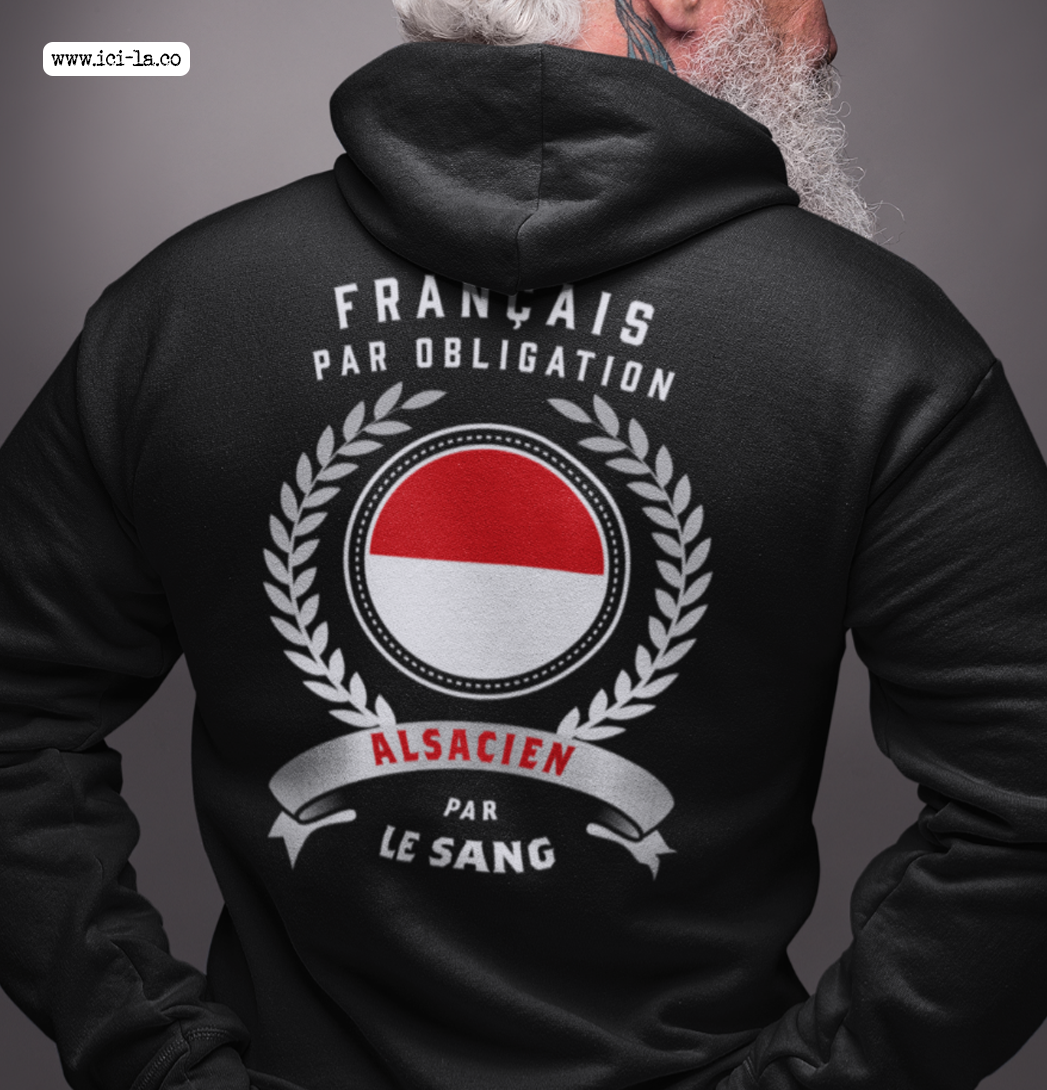 Alsacien par le sang - Sweat à capuche unisexe coton bio - imprimé DOS et FR - Drapeau Alsace historique