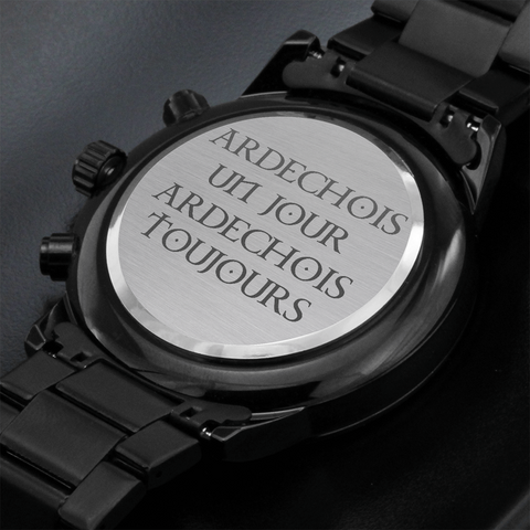Montre UN JOUR TOUJOURS® Ardéchois - Cadeau pour un Ardéchois - Bijouterie