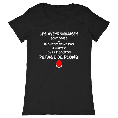 T-shirt femme cadeau pour une Aveyronnaise humour