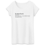 La Moukate définition - Réunion - T-shirt femme ample coton Bio - Imprimé en fr - Ici & Là - T-shirts & Souvenirs de chez toi