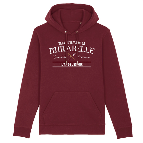 Tant qu'il y a de la mirabelle Il y a de l'espoir - Lorraine - Sweat à capuche Premium - Coton bio - Impression made in France - Ici & Là - T-shirts & Souvenirs de chez toi