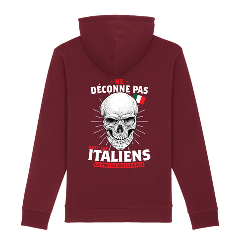 Déconne pas avec les Italiens - Sweat à capuche coton bio Premium - imprimé FR - Ici & Là - T-shirts & Souvenirs de chez toi