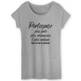 Portugaise : forte, courageuse, maligne - T-shirt femme coton bio - imprimé fr - Ici & Là - T-shirts & Souvenirs de chez toi