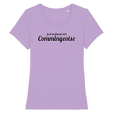 Je m'en fous je suis commingeoise - T-shirt femme 100 % coton bio - imprimé fr - Ici & Là - T-shirts & Souvenirs de chez toi
