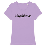 Je m'en fous je suis Mayennaise - T-shirt femme 100 % coton bio - imprimé fr - Ici & Là - T-shirts & Souvenirs de chez toi