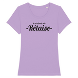 Je m'en fous je suis Rétaise - T-shirt femme 100 % coton bio - imprimé fr - Ici & Là - T-shirts & Souvenirs de chez toi