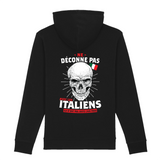 Déconne pas avec les Italiens - Sweat à capuche coton bio Premium - imprimé FR - Ici & Là - T-shirts & Souvenirs de chez toi
